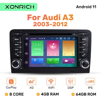 DSP 4GB 2 Din Android 11 Radio Auto DVD Player Pentru Audi A3 8P S3 2003-2012 RS3 Sportback Multimedia Navigare IPS Stereo Carplay